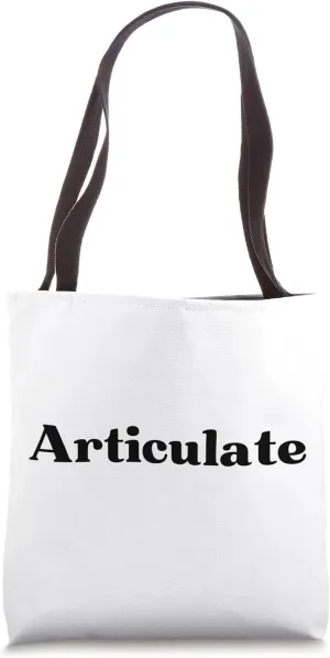 Articulate Tote Bag