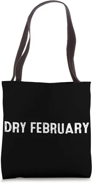 Dry February Non Drinking Tote Bag