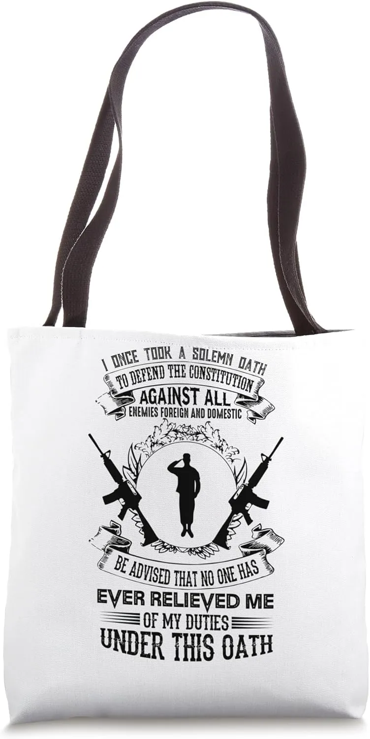 I Once Took A Solemn Oath To Defend The Constitution Against Tote Bag