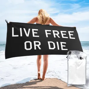 Live Free Or Die Our Banner Beach Towel with Travel Bag 27.5"x55" Quick Dry Sand Free Lightweight Large Oversized Towels Light Vacation Essentials