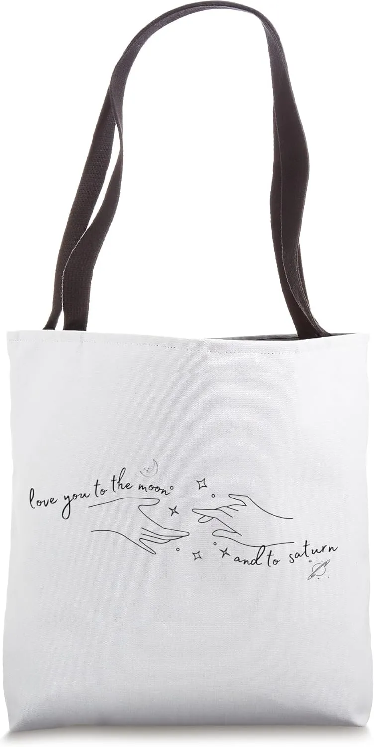 Love you to the Moon and to Saturn Moon Lover Tote Bag