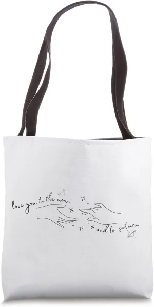 Love you to the Moon and to Saturn Moon Lover Tote Bag