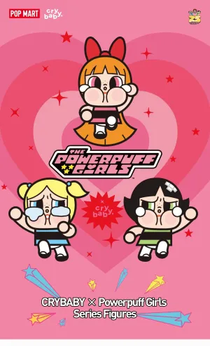 POP MART CRYBABY × Powerpuff Girls Series Figure Blind Box