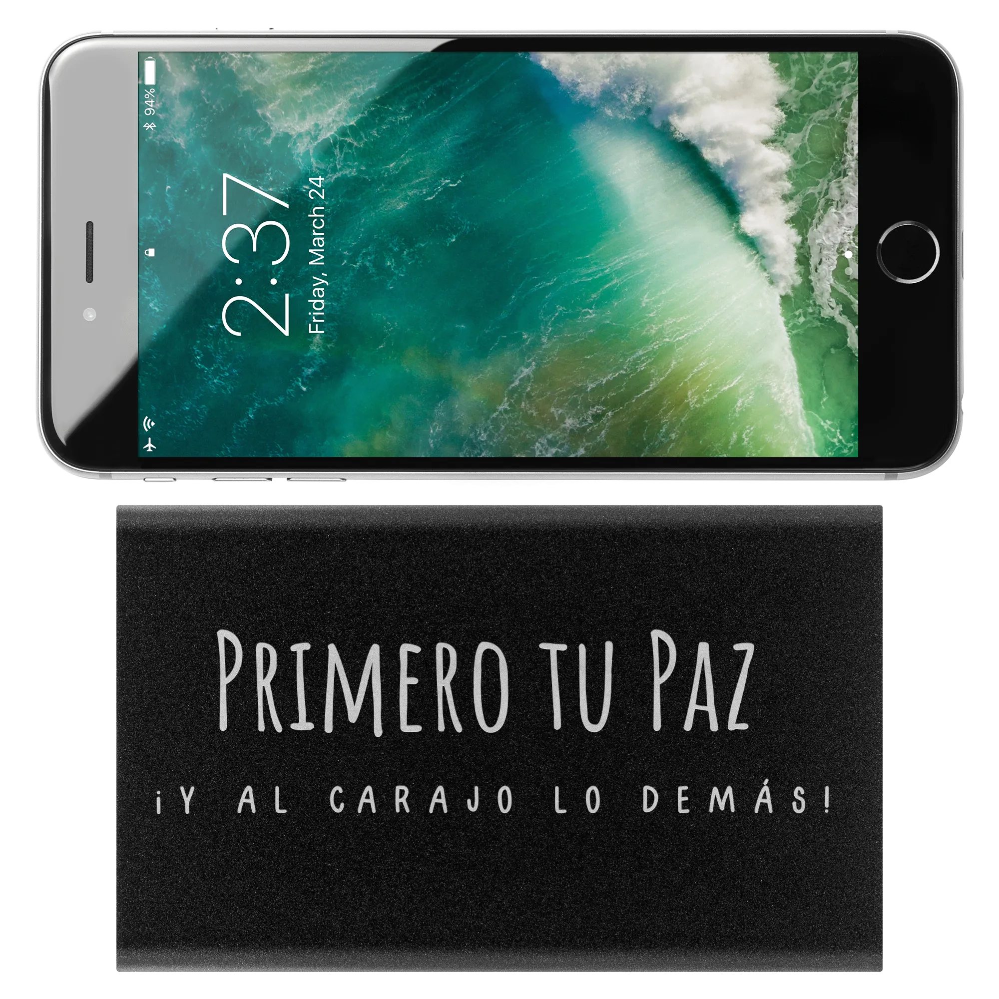Primero Tu Paz Y Al Carajo Lo Demas Power Bank