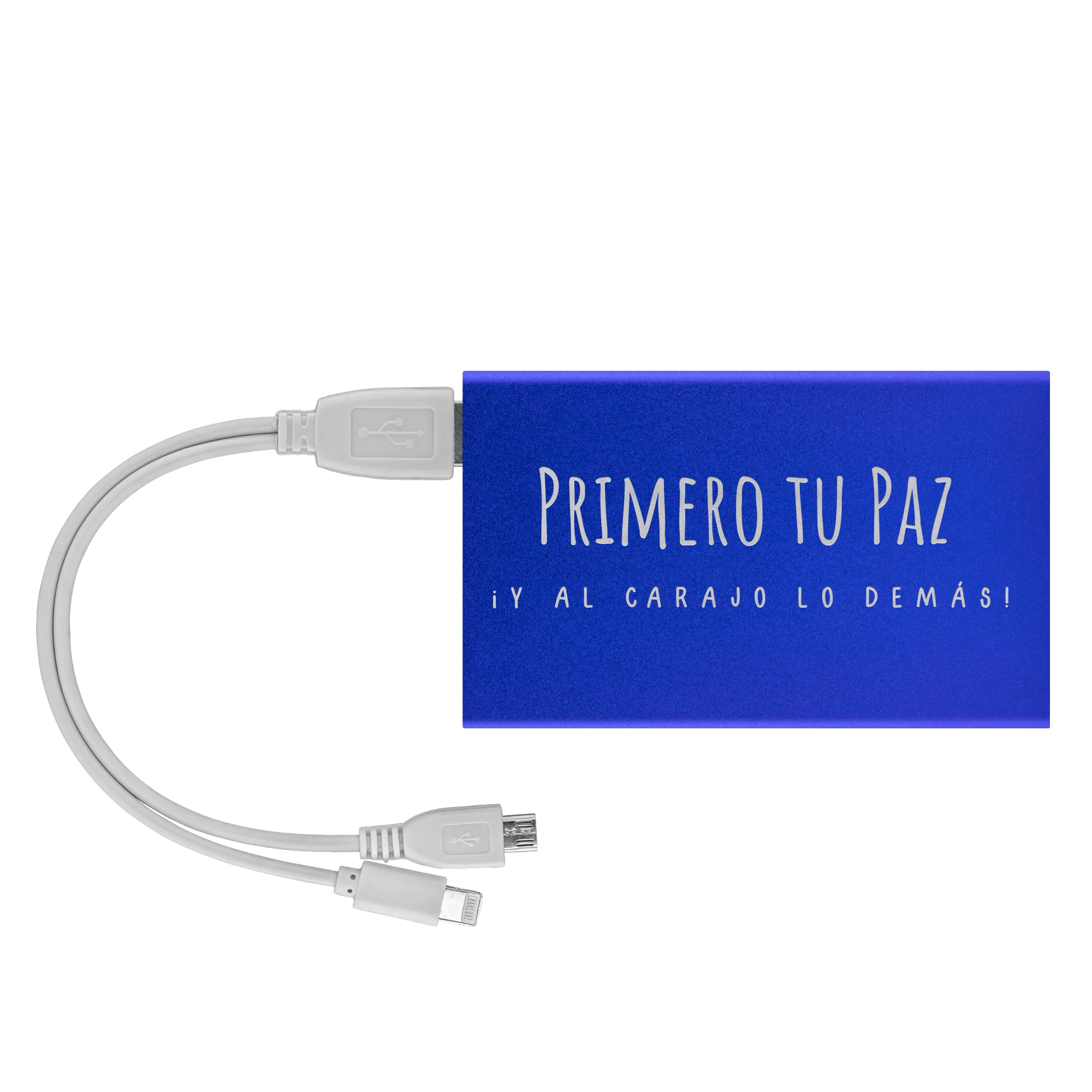 Primero Tu Paz Y Al Carajo Lo Demas Power Bank