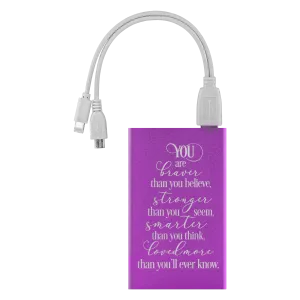 You Are Braver Than You Believe... Power Bank